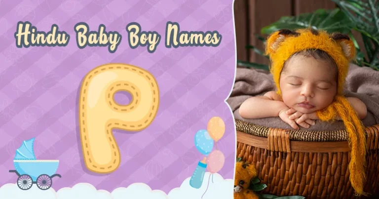Best Hindu Baby Boy Names Starting With P Letter, P Letter Names For Boy Modern, Unique P Letter Names For Boy, Latest Baby Boy Names Starting P, Popular Names With P For Boy